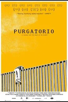 Purgatorio: A Journey Into the Heart of the Border movie poster