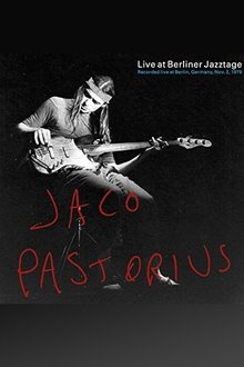 Jaco Pastorius: Live At Berliner Jazztage movie poster