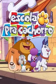 Escola pra Cachorro tv show poster