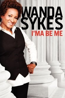 Wanda Sykes: I'ma Be Me movie poster