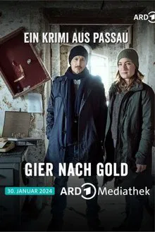 Gier nach Gold - Ein Krimi aus Passau movie poster