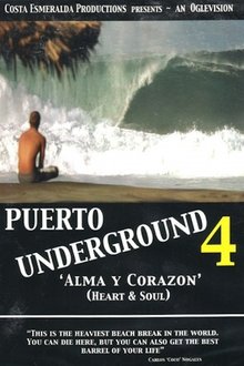 Poster do filme Puerto Underground 4: Alma y Corazón