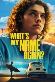 What's My Name Again? movie poster