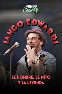 Jango Edwards. L'home, el mite, la llegenda movie poster