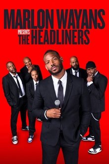 Marlon Wayans Presents: The Headliners movie poster