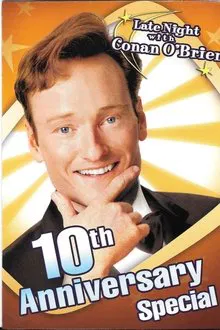 Late Night with Conan O'Brien: 10th Anniversary Special movie poster