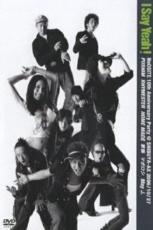 I SAY YEAH! NeOSITE 10th Anniversary Party@Shibuya-AX movie poster