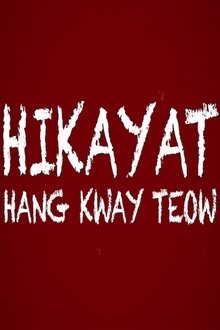 The Epic of Hang Kway Teow movie poster