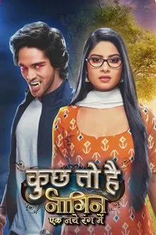 Kuch Toh Hai: Naagin Ek Naye Rang Mein tv show poster