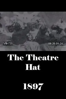The Theatre Hat movie poster