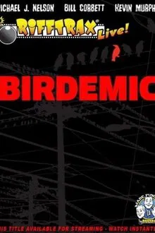 RiffTrax Live: Birdemic - Shock and Terror movie poster