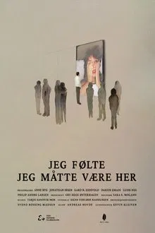 Poster do filme I felt I had to be here