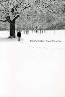 Blue October: Argue with a Tree movie poster