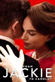 From Jackie to Camelot movie poster