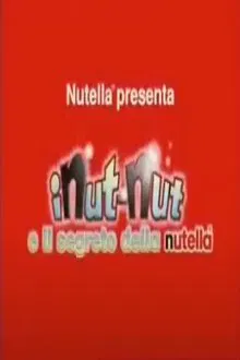I Nut-Nut e il segreto della Nutella movie poster