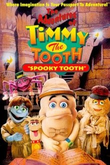 The Adventures of Timmy the Tooth: Spooky Tooth movie poster
