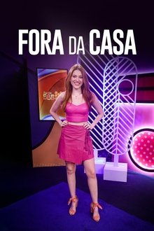 Fora da Casa tv show poster