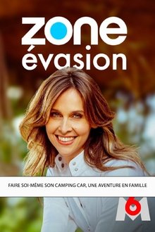 Zone évasion - Faire soi-même son camping car, une aventure en famille movie poster
