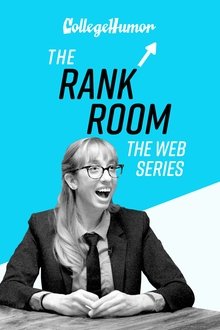 The Rank Room: The Web Series tv show poster