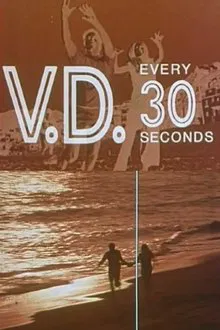V.D. Every 30 Seconds movie poster