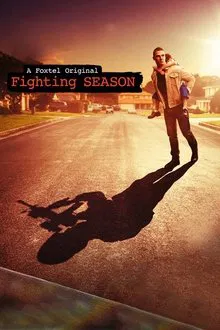 Fighting Season tv show poster