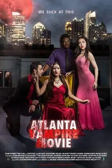 Atlanta Vampire Movie movie poster