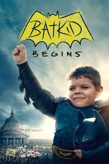 Batkid Begins movie poster