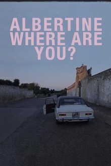 Albertine Where Are You? movie poster