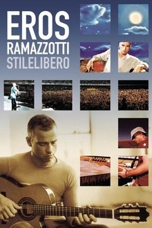 Eros Ramazzotti: StileLibero movie poster