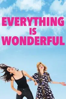 Everything is Wonderful movie poster