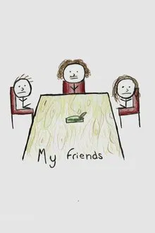 My Friends movie poster