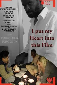 Poster do filme I Put My Heart Into This Film