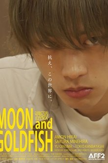 MOON and GOLDFISH movie poster