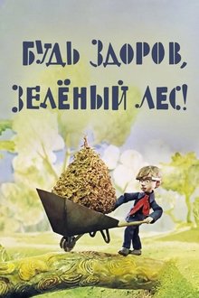 Be Well, Green Forest! movie poster