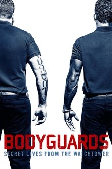 Bodyguards: Secret Lives from the Watchtower movie poster