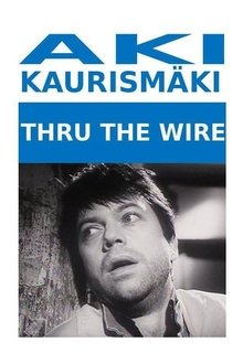 Thru the Wire movie poster