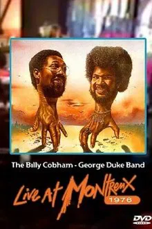 The Billy Cobham - George Duke Band: Live at Montreaux 1976 movie poster