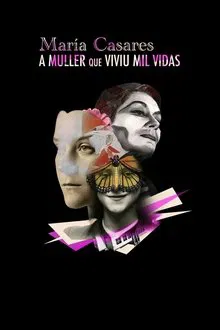 María Casares, a muller que viviu mil vidas movie poster