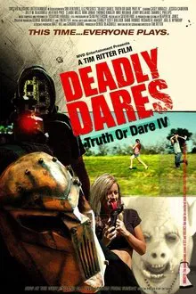 Deadly Dares: Truth or Dare Part IV movie poster