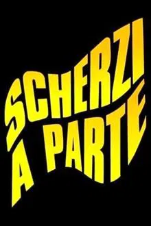 Scherzi a Parte tv show poster