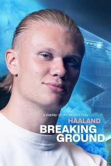 Haaland: Breaking Ground movie poster