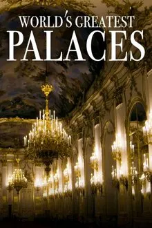 World's Greatest Palaces tv show poster