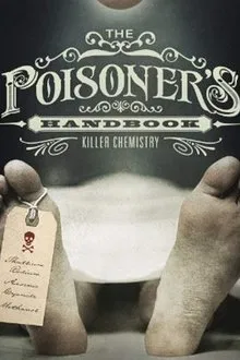 The Poisoner's Handbook movie poster