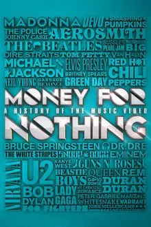 Money for Nothing: A History of the Music Video movie poster