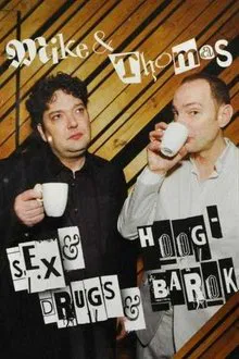Poster do filme Mike & Thomas: Sex & Drugs & Hoog-Barok
