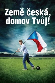 Země česká, domov Tvůj! movie poster