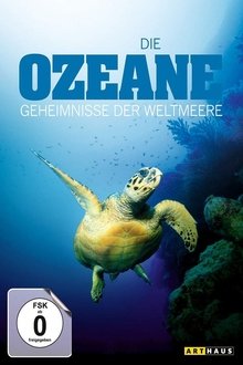 Die Ozeane: Geheimnisse der Weltmeere tv show poster