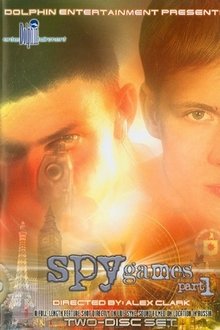 Spy Games: Part 1 movie poster
