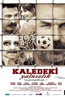 Kaledeki Yalnızlık movie poster