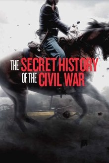 The Secret History of the Civil War movie poster